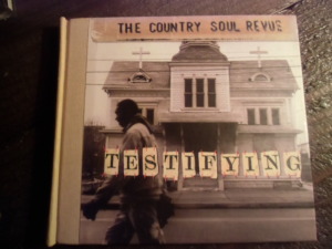 Testifying ･ The Country Soul Revue  